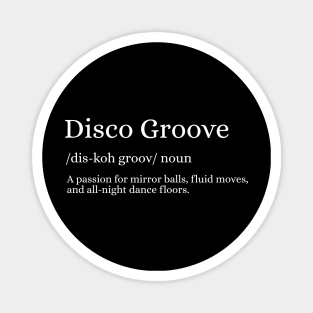 Disco Groove - The Rhythm of the Night Magnet